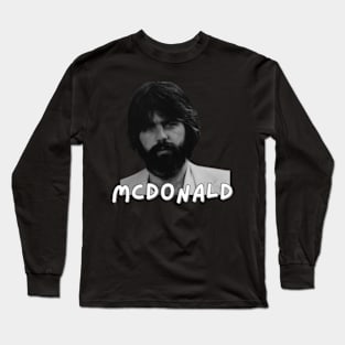 Michael McDonald portrait quotes art 90s style retro vintage 80s Long Sleeve T-Shirt